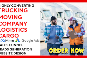 generate trucking insurance moving company logistics leads and build website