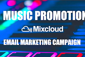 promote your mixcloud music with a powerful email marketing campaign