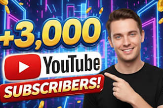 upgrade your youtube growth to reach 3,000 subscribers