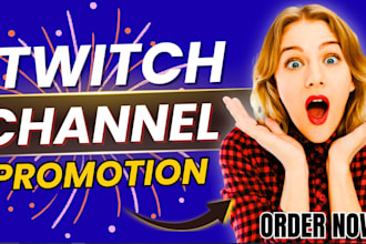 do twitch channel promotion, kick channel promotion twitch kick pr0motion