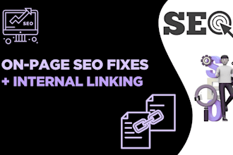optimize on page SEO and build an internal linking map