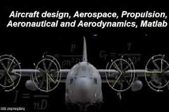 do aircraft design, aerospace, propulsion, aeronautical and aerodynamics, matlab