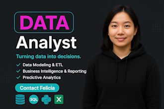 do data analytics, visualization, dashboard as data analyst