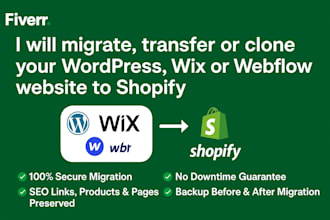 migrate transfer or clone your wordpress wix or webflow website to shopify
