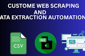 do custom web scraping and automate data extraction for you