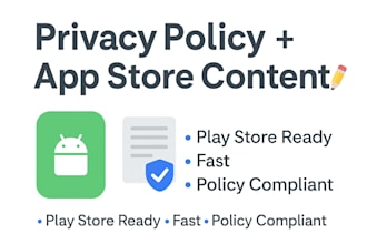 write a privacy policy and app store content for your app