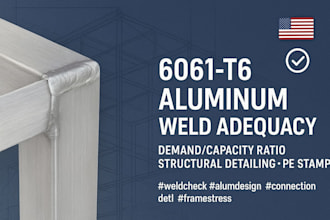 aluminum 6061 t6 design weld adequacy demand capacity detailing
