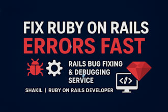fix ruby on rails errors or bugs quickly