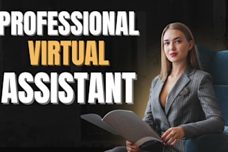be your dedicated virtual assistant and professional virtual assistant
