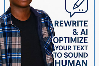 rewrite, edit and humanize ai generated text to sound natural