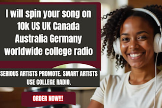 spin your song on 10k US UK canada australia germany worldwide college radio