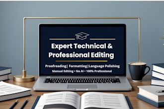 edit and proofread technical reports, and professional documents