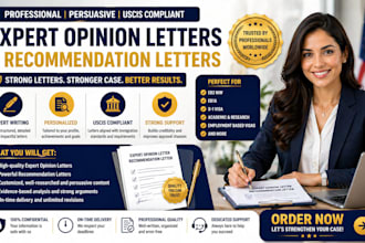 write persuasive expert opinion letter for visa and legal cases