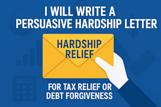 write a persuasive hardship letter for tax relief