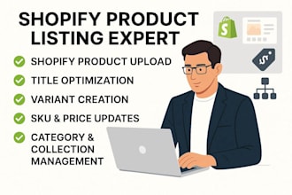 be your shopify product lister and shopify product upload expert
