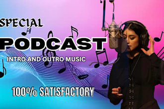 create podcast intro music and outro music for your audio or youtube