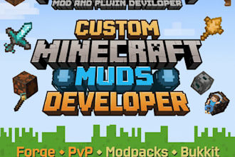 develop minecraft forge mods, modpacks, pvp clients and bukkit or spigot plugin