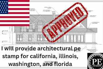 provide architectural pe stamp for california, illinois, washington, and florida