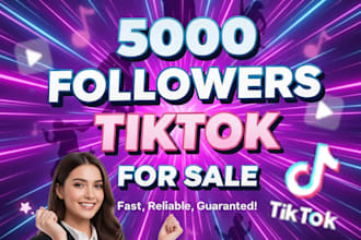buy 5000 tiktok followers fast