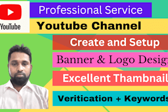 create ,setup and design you tube channel