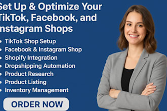 set up and optimize your tiktok facebook,instagram shop, tiktok shopify dropship