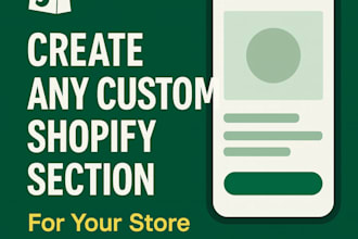 create any custom shopify section for your store