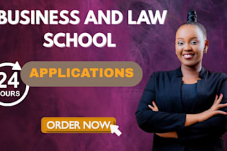 polish your business and law school application within 24 hours