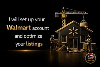 set up your walmart account and optimize your listings