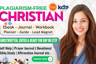 write, edit christian, inspirational, or motivational ebook and devotionals