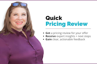 provide a professional pricing review for your service or offer
