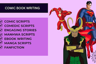 be your webtoon, graphic novel, comic book writer,  comedy writing, comic script