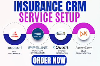 setup insurance CRM equisoft illustrate ipipeline igo quotit insureio agencyzoom
