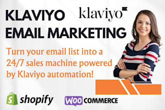 be your klaviyo email marketing specialist expert boost shopify ecommerce sales