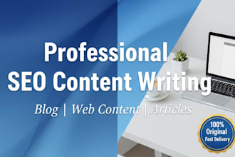 write SEO optimized blog posts and website content that ranks on google