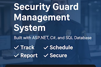 develop a complete security guard management software system