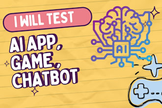qa test your ai app, chatbot, or ai driven game