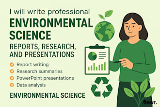do professional environmental reports, research summaries,and presentations