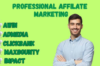 manage CPA campaigns using awin, impact, cj and maxbounty for ROI