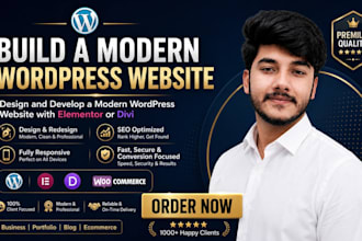 design and develop a modern wordpress website with elementor or divi