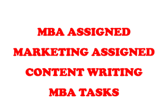 do content writing and mba assigned marketing tasks
