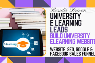 generate university elearning consultant leads build university website