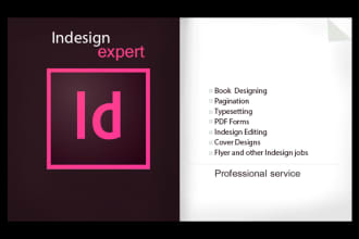 do anything in adobe indesign, magazine, flyer etc