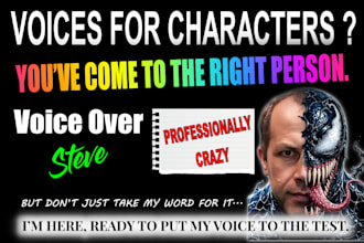 be the voice of your monsters, heroes and villains