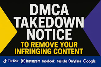 file dmca notice to remove stolen infringement leaked web content on internet