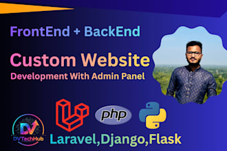 build a custom admin dashboard and dynamic site in laravel