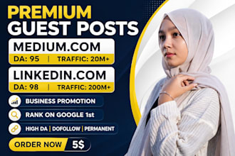 do premium guest post on linkedin,com and medium,com for promotion