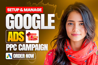 setup and optimize high converting google ads PPC campaigns