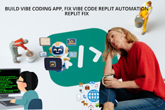 build vibe coding app, fix vibe code replit automation replit fix