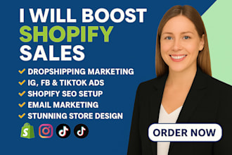 boost shopify sales dropshipping marketing ig, fb ads, tiktok shopify SEO