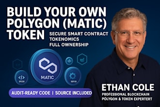 build and deploy polygon matic token with secure smart contract and tokenomics